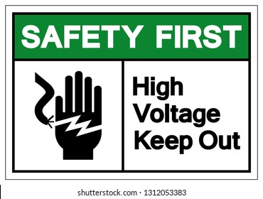 Safety First High Voltage Keep Out Symbol Sign, Vector Illustration, Isolate On White Background Label .EPS10