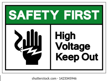 Safety First High Voltage Keep Out Symbol Sign, Vector Illustration, Isolate On White Background Label .EPS10