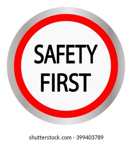 Safety first icon. Internet button on white background.