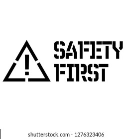 safety first label on white background