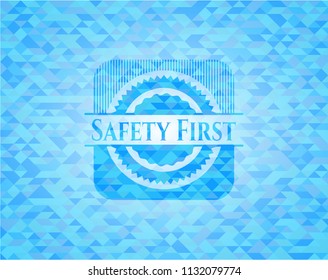 Safety First light blue emblem. Mosaic background