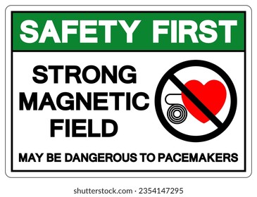 Safety First Magnetic Field Symbol Sign, Vector Illustration, Isolate On White Background Label. EPS10