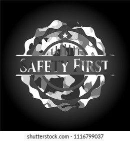 Safety First on grey camo pattern