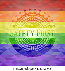 Safety First on mosaic background with the colors of the LGBT flag