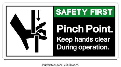 Safety First Pinch Point Kepp Hands Clear During Operation Symbol Sign, Vector Illustration, Isolate On White Background Label .EPS10