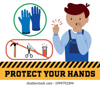 Seguridad primero. Proteja sus manos. Trabajo de seguridad de carteles