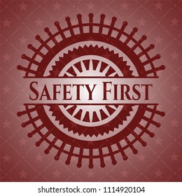 Safety First realistic red emblem