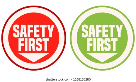 Safety First Red and Green Round Stickers.