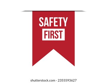 safety first red vector banner illustration isolated on white background