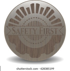 Safety First retro wooden emblem