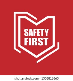 Safety First shield sign