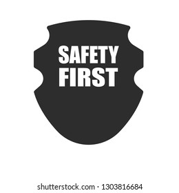 Safety First shield sign