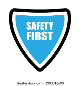 Safety First shield sign