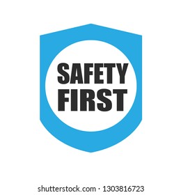Safety First shield sign