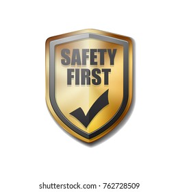 Safety First shield sign