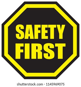 Safety First Octagonal Shape Industrial Sign Stock Vector (Royalty Free ...