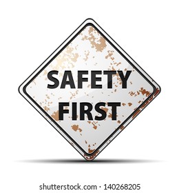 Safety First sign