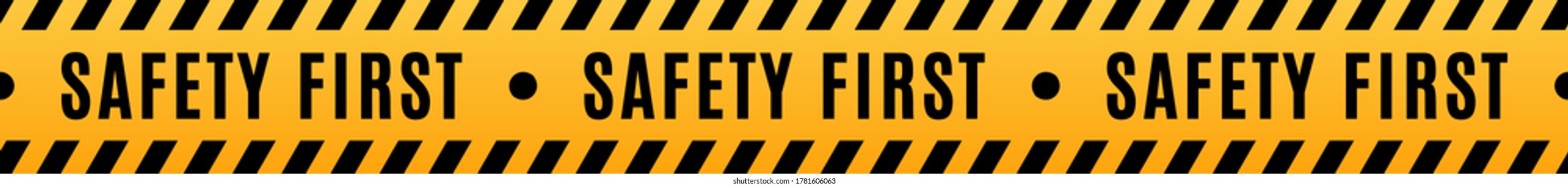Safety first sign. Caution banner with message safety first. Vector
