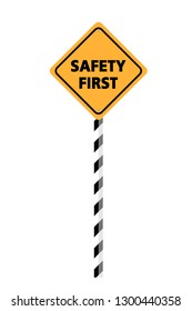 safety first Sign , construction site, vector design