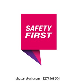safety first sign, emblem, label, badge,sticker. safety first  paper origami speech bubble. safety first  tag. safety first  banner. Designed for your web site design, logo, app, UI - Vektor 