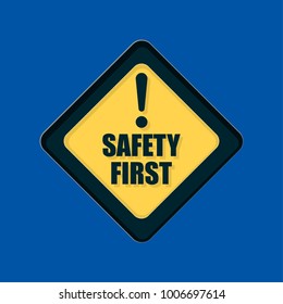 Safety First Sign illustration