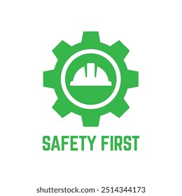Safety first sign logo design for safety workplace factory manufacture banner.