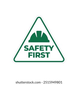 Safety first sign logo design for safety workplace factory manufacture banner.