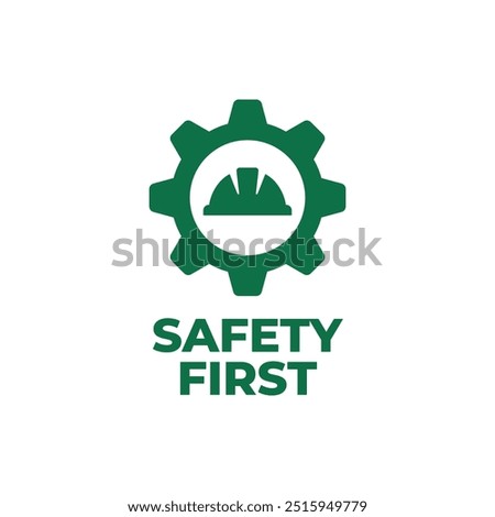 Safety first sign logo design for safety workplace factory manufacture banner.