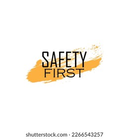 safety first sign on white background