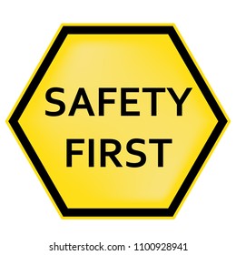 Safety First Octagonal Shape Industrial Sign Stock Vector (Royalty Free ...