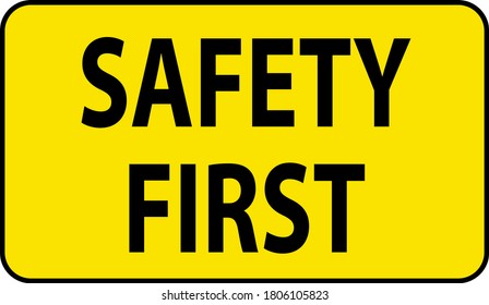 Safety First Sign Vector Image Illustration Stock Vector (Royalty Free ...