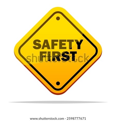 Safety first sign vector isolated illustration