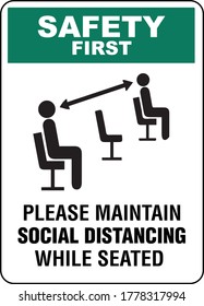 Safety First Social Distancing While Seated Sign