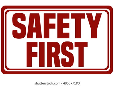 Safety First Stamp, Vector Illustration. 