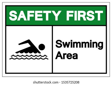 Safety First Swimming Area Symbol Sign, Vector Illustration, Isolated On White Background Label .EPS10