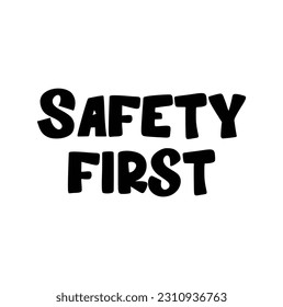 safety first text Button. safety first Sign Icon Label Sticker Web Buttons