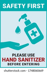 Safety First : Use hand sanitizer before entering sign for shop and office. Editable vector graphic.