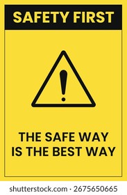 Safety First Warning Sign Design