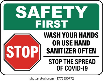 Safety First Wash Your Hands Use Hand Sanitizer Sign