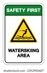 Safety First Water Skiing Area Symbol Sign, Vector Illustration, Isolate On White Background Label. EPS10
