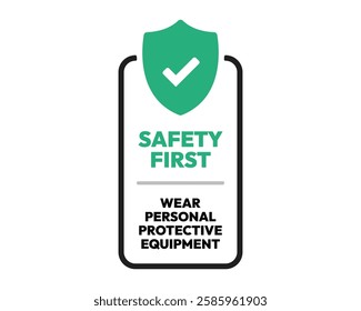 Safety First Wear Personal Protective Equipment High Quality Vectorial Image