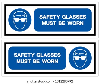 Safety Glasses Must Be Worn Symbol Sign, Vector Illustration, Isolate On White Background Label .EPS10