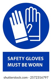 Safety gloves must be worn in this area. Wear gloves sign, Workwear icon