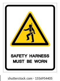 Safety Harness Must Be Worn Symbol Sign, Vector Illustration, Isolate On White Background Label. EPS10