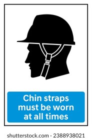 Safety helmet chin straps must be worn at all times signage and symbol.	Personal protective equipment for head protection.