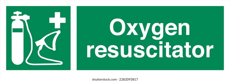 Safety ISO Registered Emergency Safe Condition Landscape Signs Oxygen resuscitator
