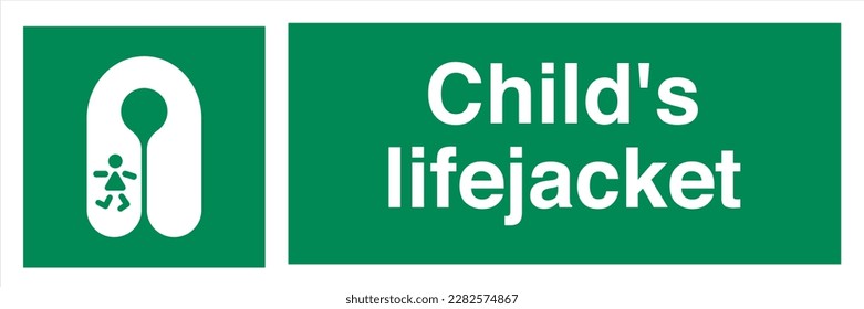 Safety ISO Registered Emergency Safe Condition Landscape Signs Child's lifejacket