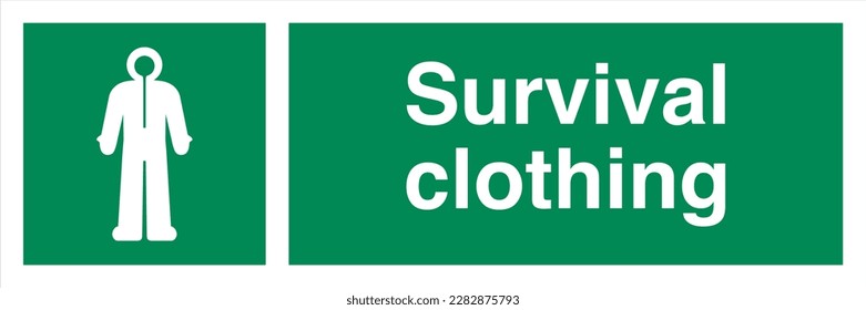 
Safety ISO Registered Emergency Safe Condition Landscape Signs Survival clothing
