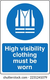 Safety Mandatory Sign Marking Label International Standards High visibility clothing must be worn