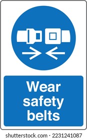Safety Mandatory Sign Marking Label International Standards Wear safety belts